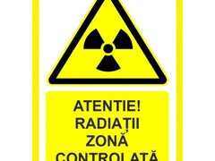 Placuta atentie radiatii zona controlata