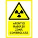 Placuta atentie radiatii zona controlata